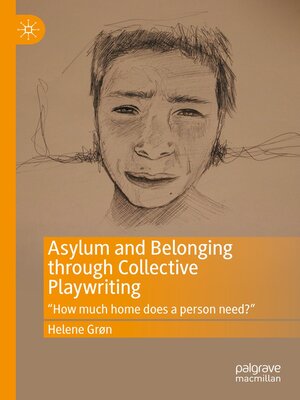 cover image of Asylum and Belonging through Collective Playwriting